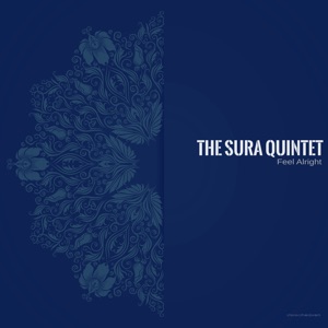 The Sura Quintet — Feel Alright