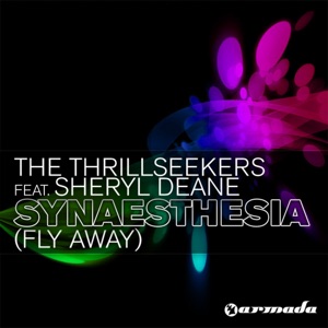 The Thrillseekers feat. Sheryl Deane — Synaesthesia [Fly Away] (Original Mix)