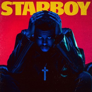 THE WEEKND FEAT. DAFT PUNK — STARBOY (2016)
