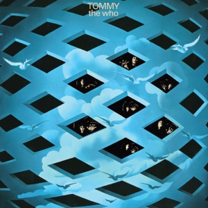The Who — Tommy Can You Hear Me?