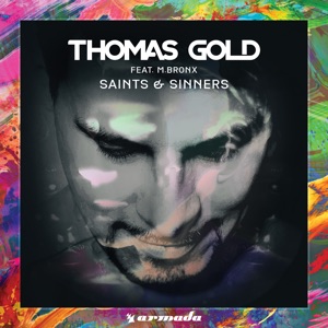 Thomas Gold feat. M.BRONX — Saints & Sinners - 0:00