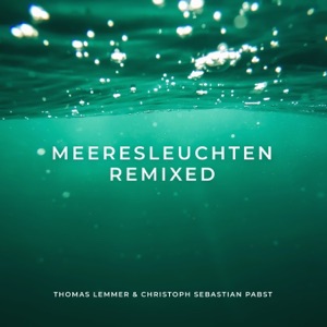 Thomas Lemmer & Christoph Sebastian Pabst — Indigobrandung (Eskadet ChillOut Remix)
