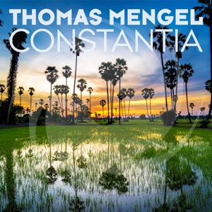 Thomas Mengel — Constantia (Extended Mix)