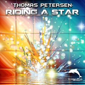 Thomas Petersen — Riding a Star (Radio Edit)