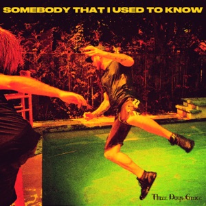 Three Days Grace — Somebody That I Used to Know