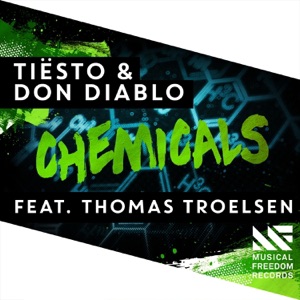 TIESTO/DON DIABLO/THOMAS TROELSEN — Chemicals
