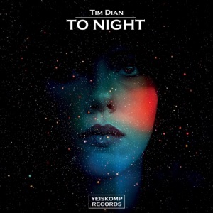 Tim Dian — To Night
