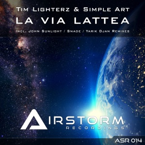 Tim Lighterz & Simple Art — La Via Lattea (Original Mix)