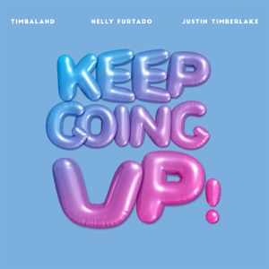 Timbaland — Keep Going Up