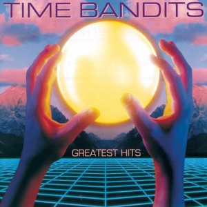 Time Bandits — I Am Only Shooting Love