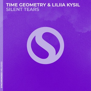 Time Geometry & Liliia Kysil — Silent Tears (Extended Mix)