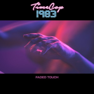 Timecop1983 Feat. Josh Dally — Feel The Same