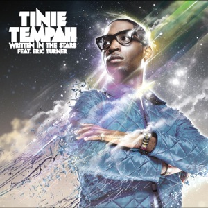 TINIE TEMPAH / ERIC TURNER — WRITTEN IN THE STARS