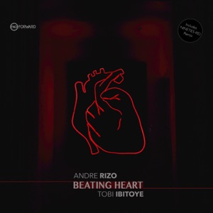 Andre Rizo, Tobi Ibitoye — Beating Heart (Nineties Kid Remix)
