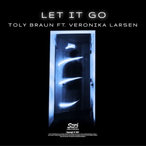 Toly Braun ft. Veronika Larsen — Let It Go