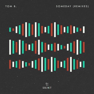 Tom B․ — Someday