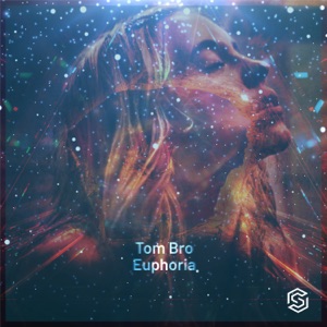 Tom Bro — Euphoria (Original Mix)