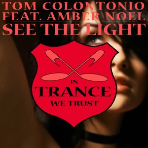 Tom Colontonio ft. Amber Noel — See The Light (Original Mix)