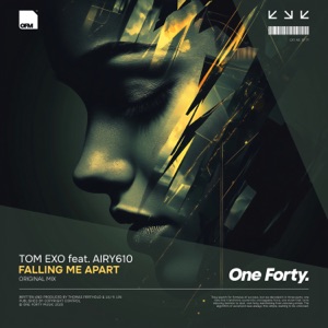 Tom Exo ft. Airy610 — Falling Me Apart (Original Mix)