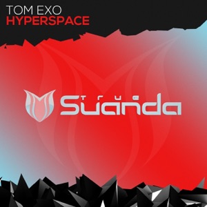 Tom Exo — Hyperspace (Extended Mix)