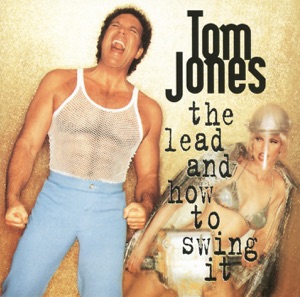 Tom Jones & Tori Amos — I Wanna Get Back With You