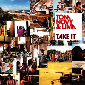 TOM NOVY FEAT. LIMA — TAKE IT (2005)