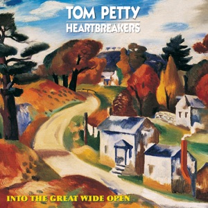 Tom Petty & And The Heartbreakers — Learning To Fly