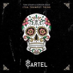TOM STAAR/GORDON EDGE — Itsa Trumpet Thing