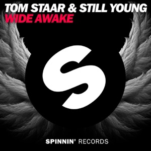 Tom Staar & Still Young — Wide Awake (Original Mix) - 0:00