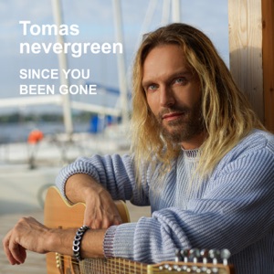 TOMAS N'EVERGREEN — SINCE YOU'VE BEEN GONE (2003)