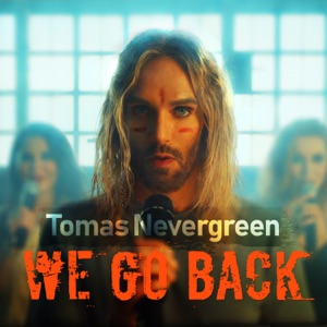 Tomas Nevergreen — We Go Back