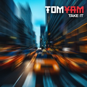 TOMYAM — TAKE IT (2022)