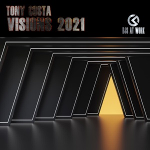 Tony Costa — Visions 2021 (original mix)