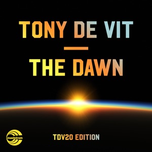 Tony De Vit — The Dawn (Paul King Remix)