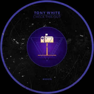 TONY WHITE — Bringin  It Back