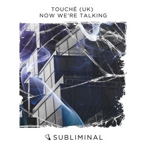 TOUCHE — Now We're Talking