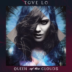 Tove Lo — Stay High