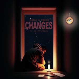 Ranji, TOX1C, Eytan Peled — Changes (Extended Mix)