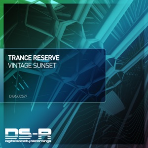 Trance Reserve — Vintage Sunset (Extended Mix)