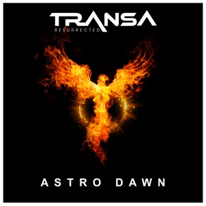 Transa — Astro Dawn (Original Mix)