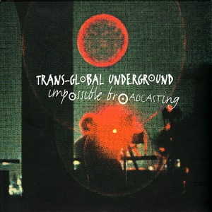 TRANSGLOBAL UNDERGROUND — Khalghi Stomp