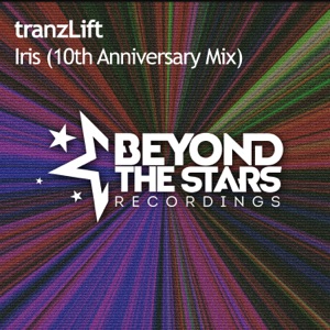 tranzLift — Iris (10th Anniversary mix)