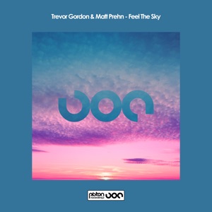 TREVOR GORDON/MATT PREHN — Feel The Sky