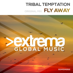 Tribal Temptation — Fly Away