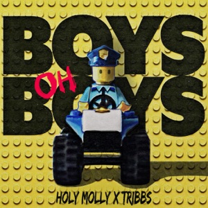 Tribbs feat. Holy Molly — Boys oh Boys