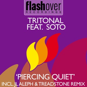 Tritonal Feat Soto — Piercing Quiet (Treadstone dub mix)
