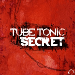 Tube Tonic — Secret (Die Hoerer Edit)