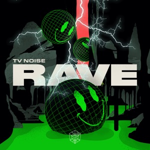 TV Noise — Rave - 0:00