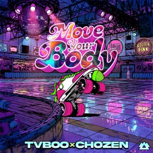 TVBOO/CHOZEN — Move Your Body