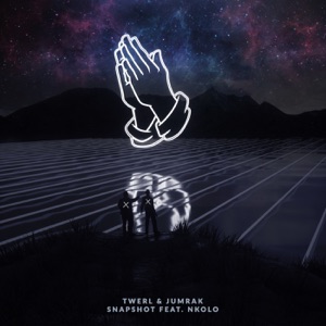 TWERL & Jumrak — Snapshot (feat. Nkolo)